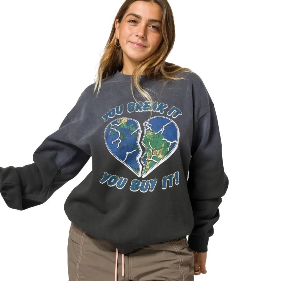 You Break It Crew Sweatshirt